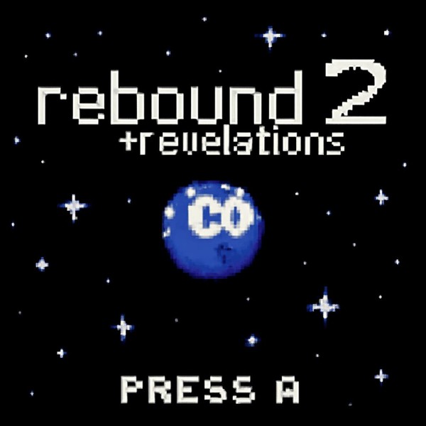 REBOUND 2 2: REVELATIONS